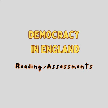 Preview of Democracy in England Reading & Assessments