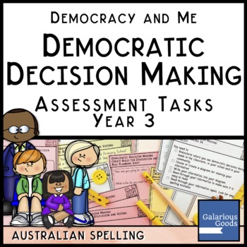 Preview of Democratic Decision Making Assessment Tasks (Year 3 HASS)