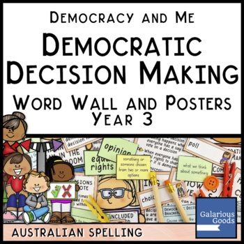 Preview of Democratic Decision Making Word Wall and Posters (Year 3 HASS)
