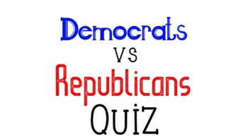 Preview of Democrats vs Republicans Quiz