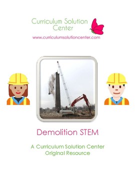 Preview of Demolition STEM {Science, Technology, Engineering, Mathematics; Project; Center}