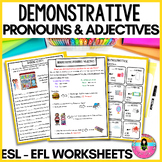 Demonstrative Pronouns and Adjectives ESL Worksheets