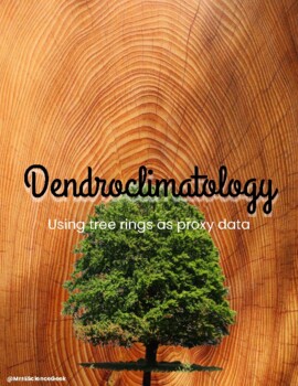Preview of Dendroclimatology: Using Tree Rings as Proxy Data