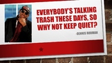 Dennis Rodman - Keep Quiet Poster (Printable)