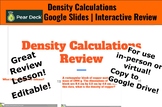Density Calculations Review | Google Slides with Pear Deck 