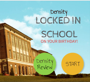 Preview of Density: Locked in the School Escape Interactive + Worksheet + Key