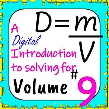 Preview of Density Math: A Introduction to Solving for Volume - Digital Activity #9