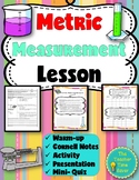 Metric Measurements Notes Slides Activity Lesson- Scientif