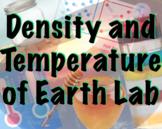 Density and Temperature of Earth’s Layers Lab w/ Answer Document