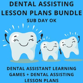 Preview of Dental Assistant Learning Games / Dental Assisting Lesson Plans (10 Activities)