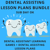 Dental Assistant Lesson Plans / Dental Assisting Lesson Pl