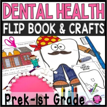 Preview of Dental Health Month Activities Lessons Tooth Craft & Worksheets PreK-1st Grade