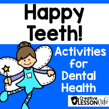 Preview of Dental Health Activities and Worksheets | Dental Health Happy Teeth!