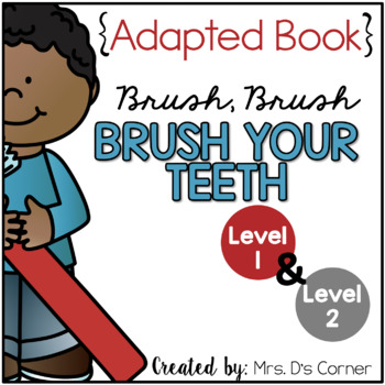 Preview of Dental Health Adapted Books [Level 1 and Level 2] Clean Teeth