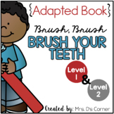 Dental Health Adapted Books [Level 1 and Level 2] Clean Teeth