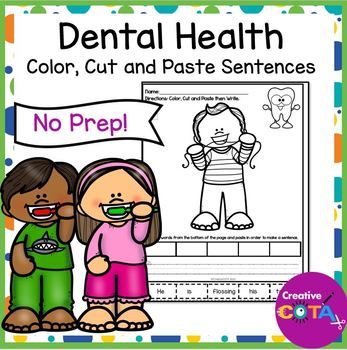 Preview of Dental Health Kindergarten Writing Activity Coloring Pages Cut & Paste Sentences