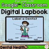 Dental Health Digital Kindergarten Interactive Notebook Go