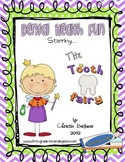 Dental Health Fun! Starring the Tooth Fairy