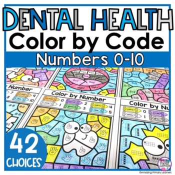 Preview of Dental Health Hygiene Coloring Pages Math Color by Number Sense Color by Code