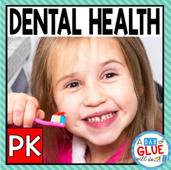 Preview of Dental Hygiene | Dental Health Preschool Unit | Brushing Teeth Sequence Activity
