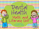 Dental Health Math and Literacy Unit- Bundled!!