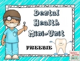 Dental Health Mini-Unit: FREEBIE