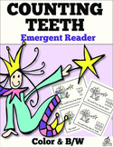 Dental Health Month Emergent Reader: The Tooth Fairy Counts Teeth