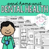 Dental Health Send Home Unit