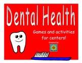 Dental Health Unit-  Games and Activities for Centers