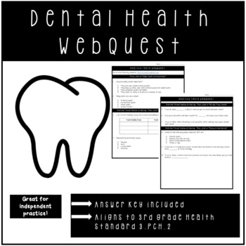 Preview of Dental Health Webquest 3.PCH.2
