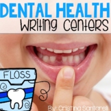 Dental Health Writing Centers