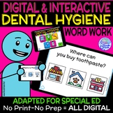 Dental Hygiene- An Interactive PDFs for Word Work in Speci