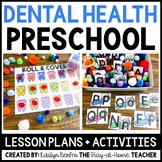 Dental Health Preschool Curriculum & Lesson Plans Homescho