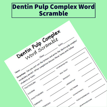 Preview of Dentin Pulp Complex Word Scramble Activity