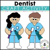 Community Helper Craft | Dentist | Career Day | Dental Hea