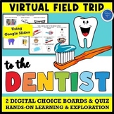Dentist & Healthy Teeth Virtual Field Trip | Dental Hygien
