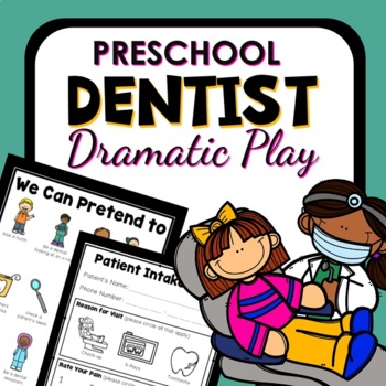 Preview of Dentist Office Dramatic Play Preschool Pretend Play Dental Health Activities
