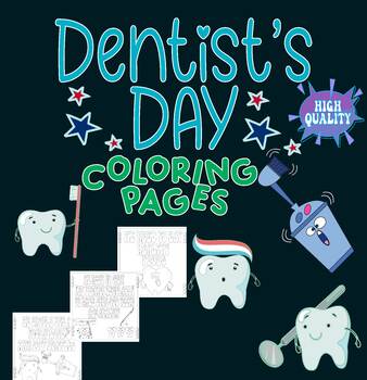 Preview of Dentist's Day coloring pages for kindergarten students-Taking Care of Our Teeth