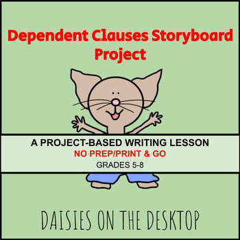 Preview of Dependent Clauses Storyboard Project