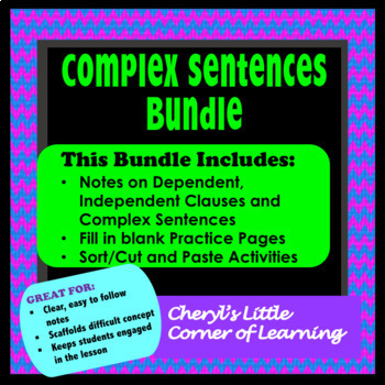 Preview of Dependent and Independent Clauses, Complex Sentences, Notes/Practice/Activities