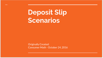 Preview of Deposit Slip Scenarios