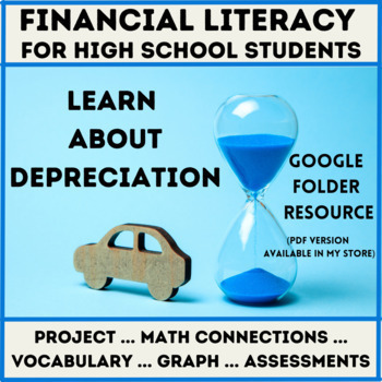 Preview of Depreciation PBL Project Based Learning for High School Students Math Project GF