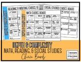 Depth & Complexity Choice Boards (Math, Reading/Writing, &