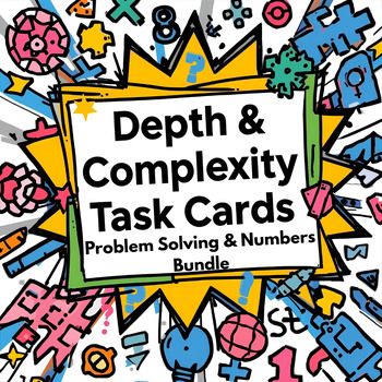 Preview of Depth & Complexity Math Task Cards – Problem Solving & Numbers Bundle