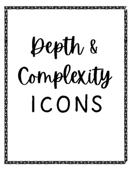Preview of Depth and Complexity Icons - Notebook Pages and Classroom Poster