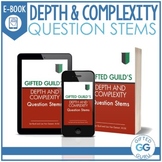 Depth and Complexity Question Stems Ebook