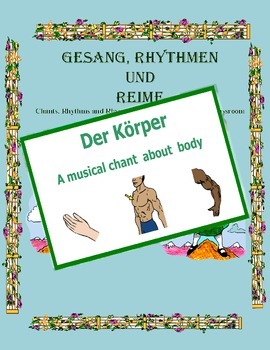 Preview of German Musical Chant About the Body and Imperatives -Der Körper