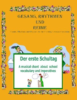 Preview of German Musical Chant About School Vocab and Imperatives - Der erste Schultag
