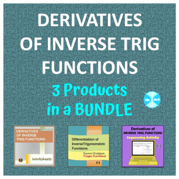 Preview of Derivatives of Inverse Trigonometric Functions - 3 Products in a BUNDLE