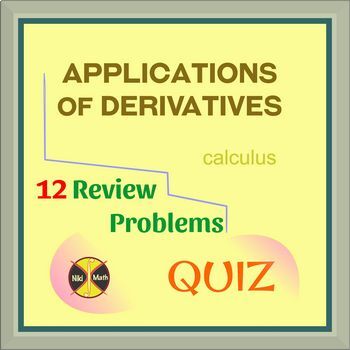 Preview of Applications of Derivatives - 12 Challenging Review Problems -Distance Learning